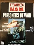 Eyewitness NAM / Prisoners of War / Number 13