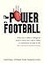 The Power of a Football
