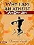 Why I Am an Atheist and Other Letters by Bhagat Singh: A Youth Icon & Greatest Freedom Fighter Shaheed e Azam Bhagat Singh