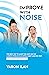 Improve With Noise by Yaron Ilan