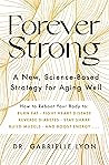 Forever Strong: A...