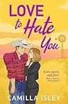 Love to Hate You
