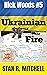 Ukrainian Fire (Nick Woods Book 5)