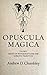 Opuscula Magica - Volume 1