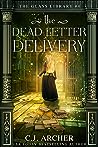 The Dead Letter Delivery by C.J. Archer