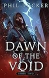 Dawn of the Void ...