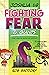 Fighting Fear and Giants: Funny Christian Books for Kids 7-10 (Joshua 1.9 Series Book 3)