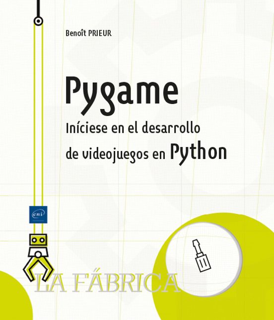 Pygame - Iníciese en el desarrollo de video juegos en Python