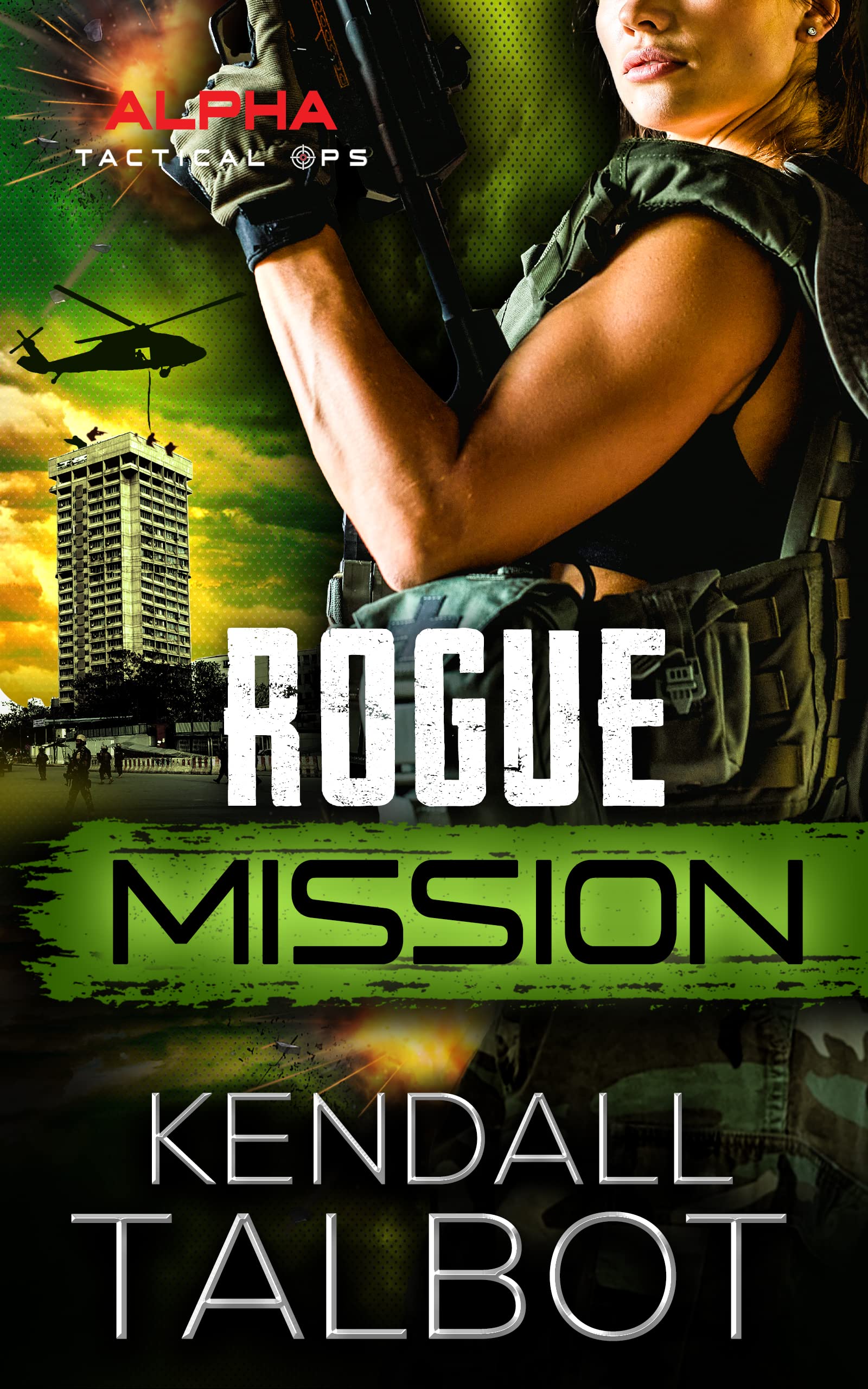 Rogue Mission (Alpha Tactical Ops #6)