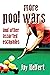 More Pool Wars: And Other Assorted Escapades