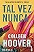 Tal vez nunca / Maybe Not (Serie Tal Vez, 2) (Spanish Edition)