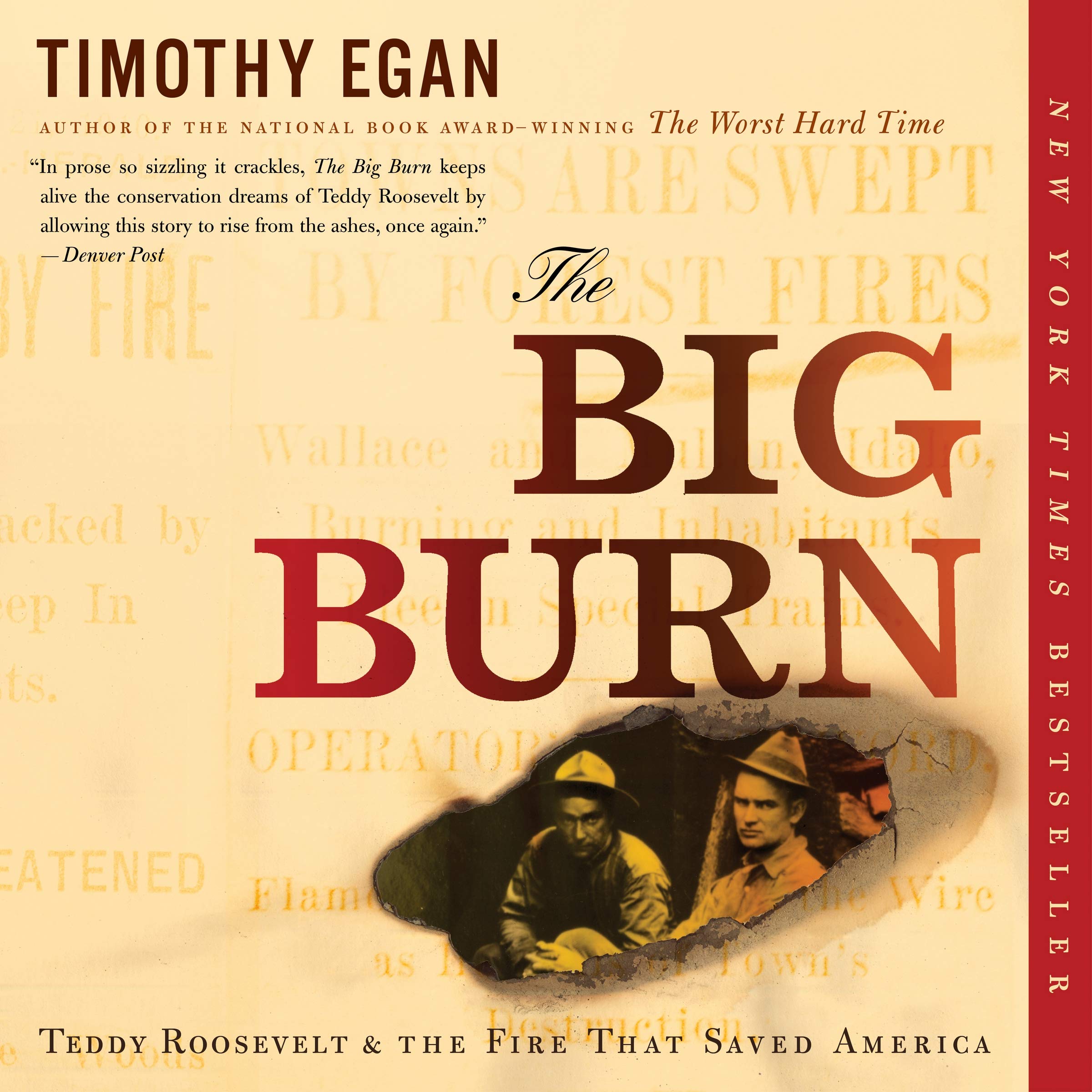 The Big Burn Lib/E: Teddy Roosevelt and the Fire That Saved America