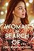A Woman in Search of... by Lynne Horn