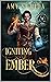 Igniting Ember (The Wraith Lords, #1)
