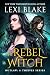 The Rebel Witch (Outlaw #4,...