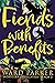 Fiends With Benefits