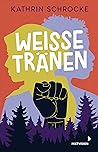 Weiße Tränen
