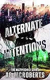 Alternate Intentions