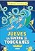JUEVES: LA GUERRA DE LOS TOBOGANES