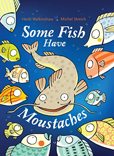 Some Fish Have Moustaches (Hardcover)