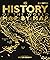 History of the World Map by Map: An Illustrated Guide Through World History (DK History Map by Map)