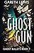 The Ghost Gun