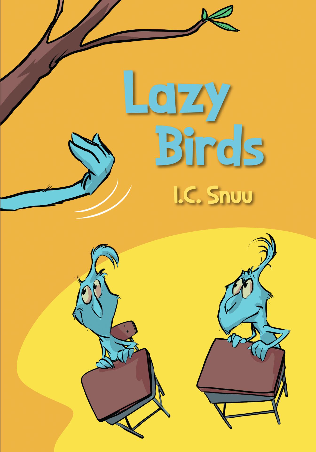 Lazy Birds (Snuu Books)