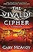 The Vivaldi Cipher (Vatican Secret Archive Thrillers)
