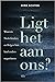 Ligt het aan ons? by Dirk Achten