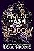House of Ash and Shadow (Gi...