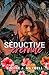Seductive Serenade (It Happ...