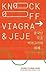 Knockoff Viagra & Jeje (IYAGI, #1)
