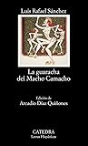 La guaracha del Macho Camacho by Luis Rafael Sánchez