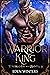Warrior King (Warriors #1)