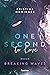 One Second to Love (Breaking Waves, #1)