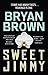 Sweet Jimmy by Bryan  Brown