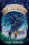 Hollowthorn by Kalyn Josephson