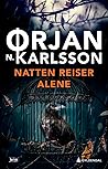 Natten reiser alene by Ørjan Nordhus Karlsson