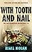 With Tooth and Nail (The Ma...