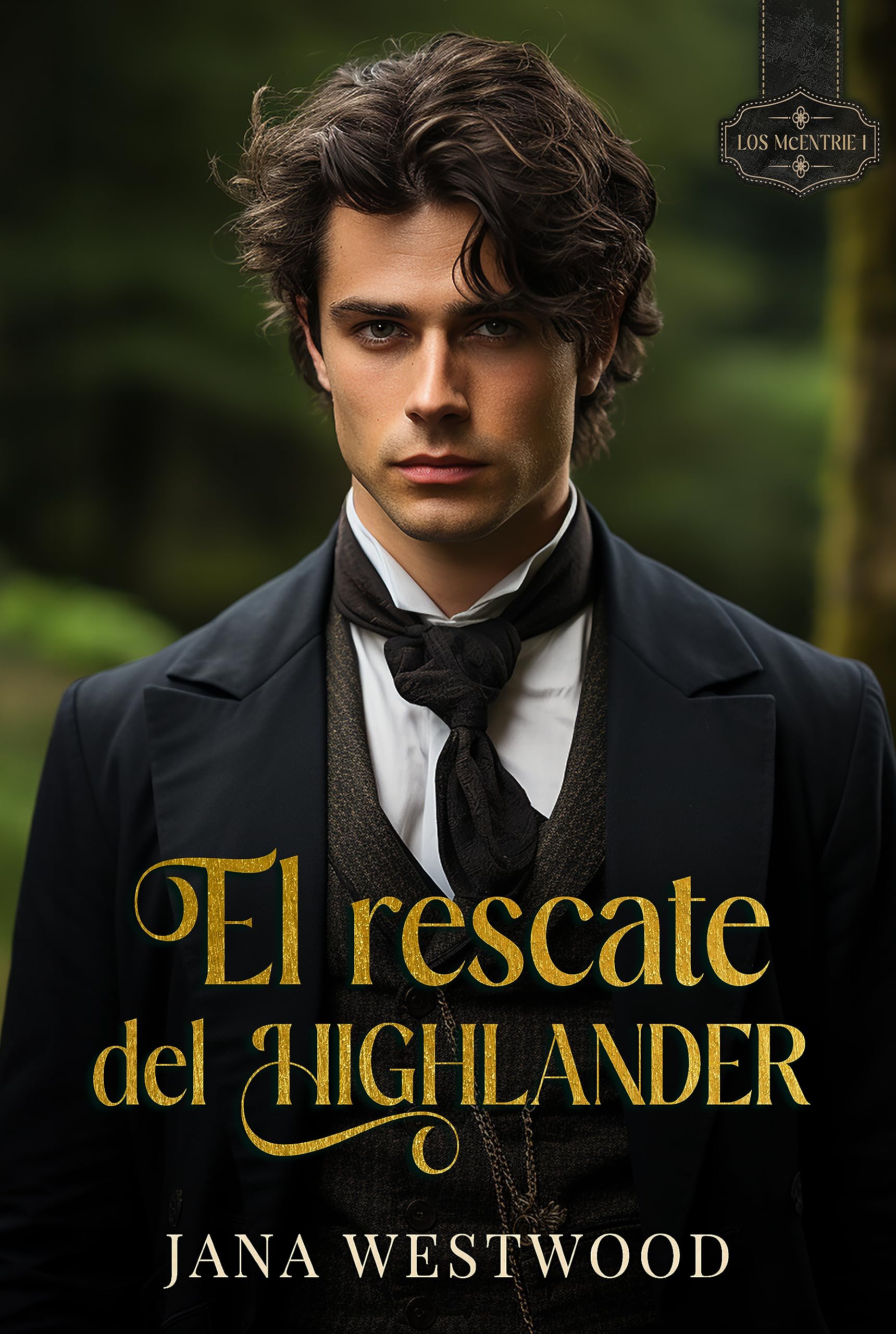 El rescate del Highlander (Los McEntrie, #1)