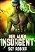 Her Alien Insurgent (Treasu...