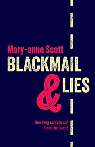 Blackmail and Lies (Paperback)