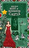 Holiday Heist at Dunhaven Castle (Cate Kensie Mysteries #3)