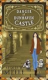 Danger at Dunhave...
