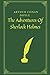 The Adventures Of Sherlock Holmes by Arthur Conan Doyle