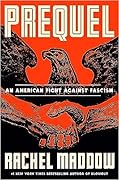 Prequel: An American Fight Against Fascism 