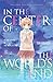 In The Center of The World`...