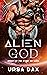 Alien God (Brides of the St...