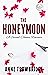 The Honeymoon: A Second-Chance Romance (Ticket to Love Series)
