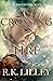 CROSSING FIRE by R.K.  Lilley